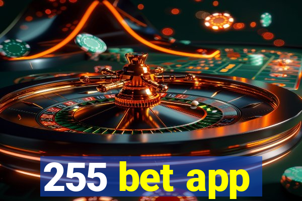 255 bet app